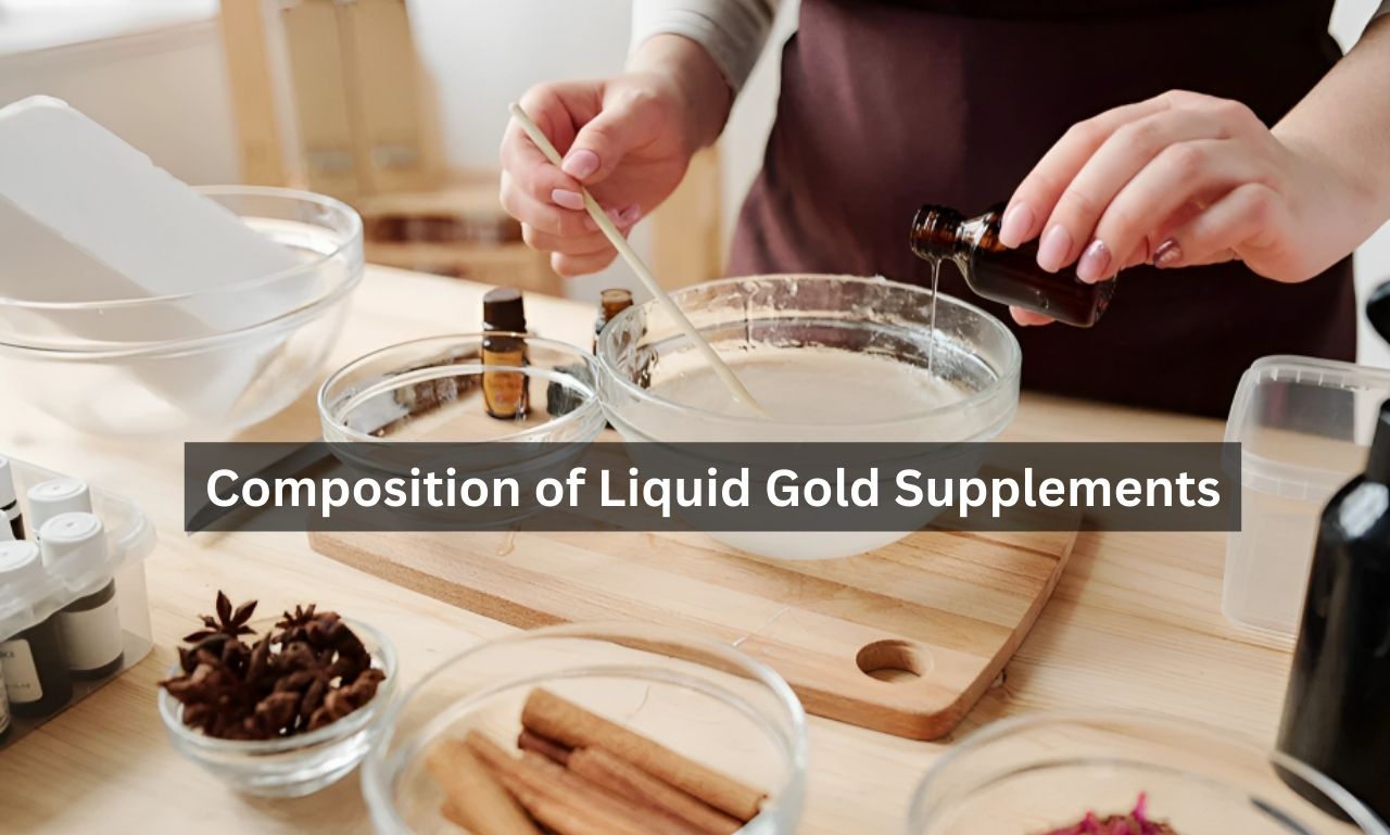 Composition of Liquid Gold Supplements