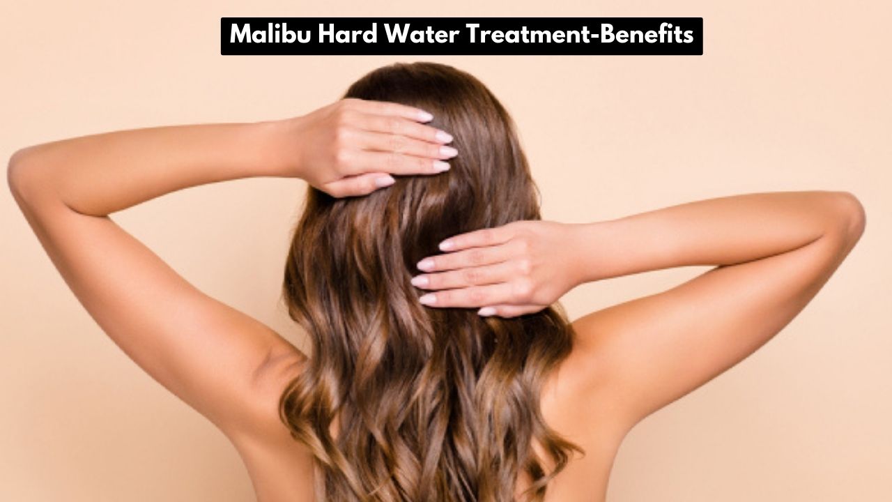 Malibu Hard Water Treatment