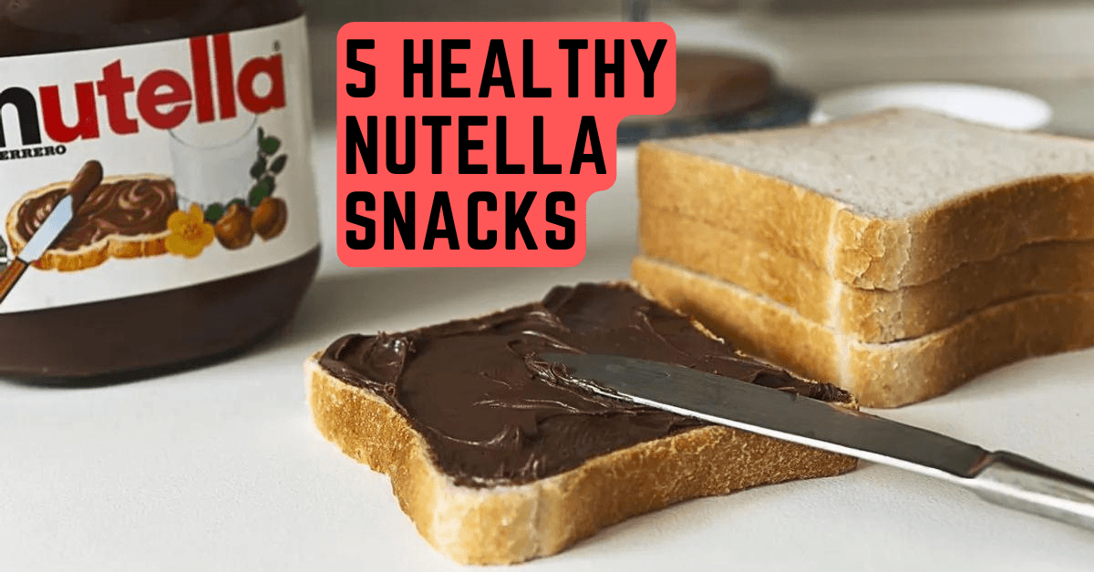 Healthy Nutella Snacks