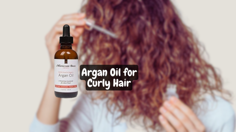 Argan Oil for Curly Hair to Reduce Frizz- Get Smooth Silky Hair