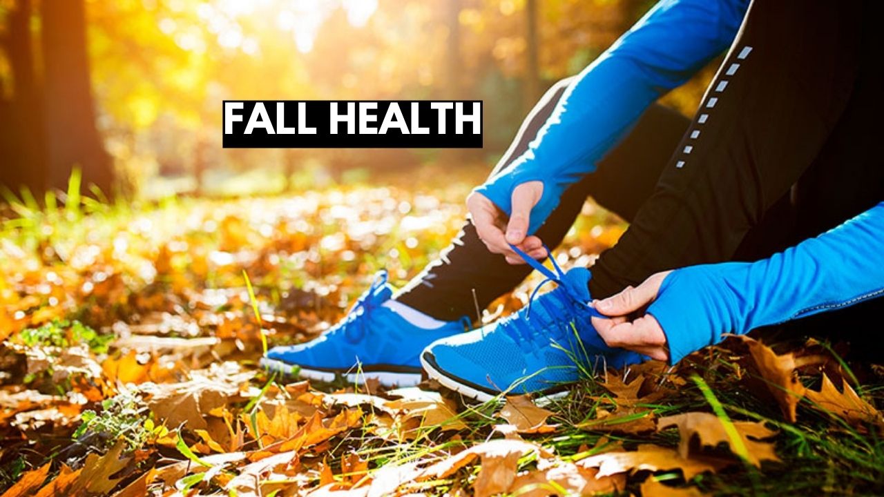 Fall Health