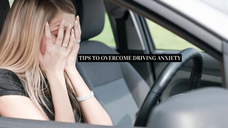 Driving Anxiety Is Ruining My Life-[Tips to Overcome]