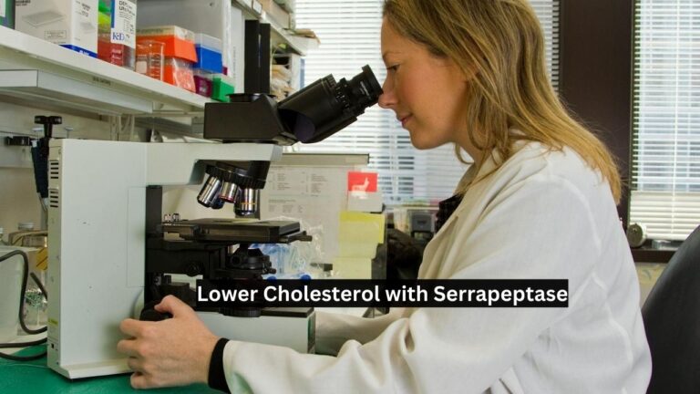 Lower Cholesterol with Serrapeptase: A Natural Approach to Heart Health